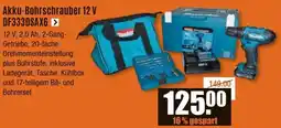 V Baumarkt makita Akku-Bohrschrauber 12 V DF333DSAX6 Angebot