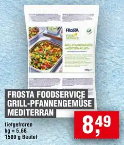Handelshof FROSTA FOODSERVICE GRILL-PFANNENGEMÜSE MEDITERRAN Angebot