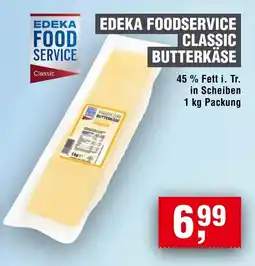 Handelshof EDEKA FOODSERVICE CLASSIC BUTTERKÄSE Angebot