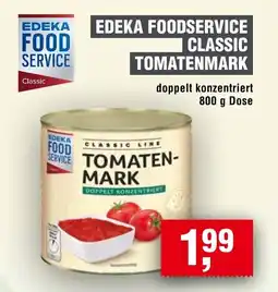 Handelshof EDEKA FOODSERVICE CLASSIC TOMATENMARK Angebot