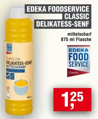 Handelshof EDEKA FOODSERVICE CLASSIC DELIKATESS-SENF Angebot
