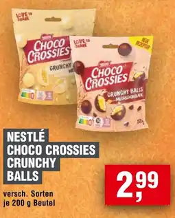 Handelshof NESTLÉ CHOCO CROSSIES CRUNCHY BALLS Angebot