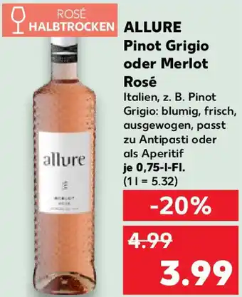 Kaufland ALLURE Pinot Grigio oder Merlot Rosé Angebot