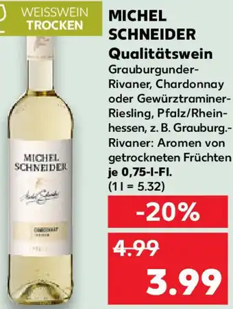 Kaufland MICHEL SCHNEIDER Qualitätswein Angebot