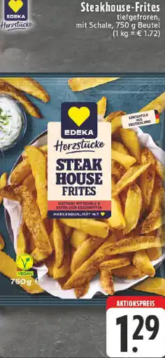 Edeka EDEKA Herzstücke Steakhouse-Frites Angebot