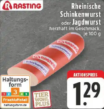 Edeka RASTING Rheinische Schinkenwurst oder Jagdwurst Angebot