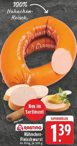 Edeka RASTING Hähnchen Fleischwurst Angebot