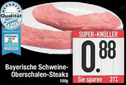 E-Center Bayerische Schweine Oberschalen-Steaks Angebot