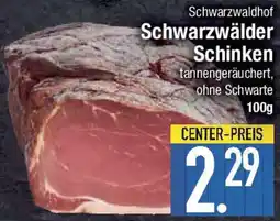E-Center Schwarzwälder Schinken Angebot