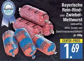 E-Center Bayerische Rein-Rind- oder Zwiebel Mettwurst Angebot