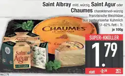 E-Center Saint Albray, Saint Agur oder Chaumes Angebot