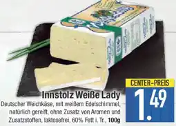 E-Center Innstolz Weiße Lady Angebot