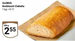 Globus Globus knoblauch-ciabatta Angebot