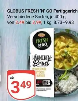 Globus Globus fresh 'n' go fertiggericht Angebot