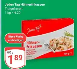 Globus Jeden tag hühnerfrikassee Angebot