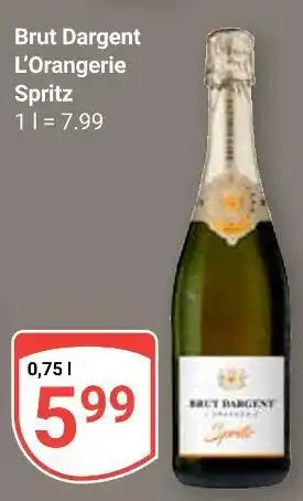 Globus Brut dargent l’orangerie spritz Angebot