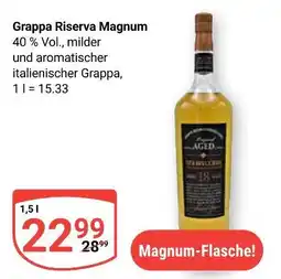 Globus Grappa riserva magnum Angebot
