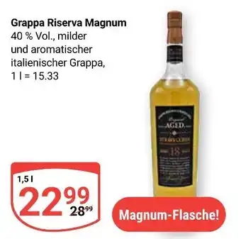 Globus Grappa riserva magnum Angebot