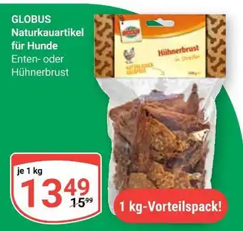 Globus Globus naturkauartikel für hunde entenbrust Angebot