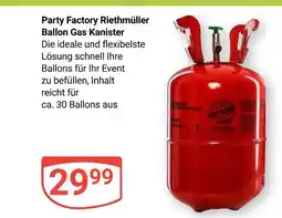 Globus Party factory riethmüller ballon gas kanister Angebot