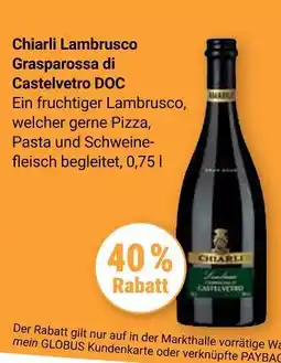 Globus Chiarli lambrusco grasparossa di castelvetro doc Angebot