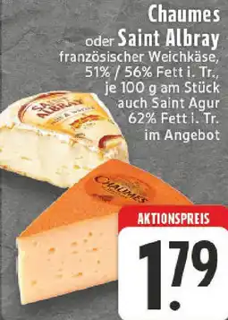 Edeka Chaumes oder Saint Albray Angebot
