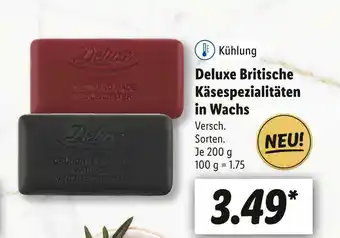 Lidl Deluxe britische käsespezialitäten in wachs Angebot