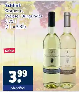 Getränkewelt Schlink grauer o. weisser burgunder Angebot