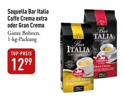 Galeria Markthalle Saquella Bar Italia Caffe Crema extra oder Gran Crema Angebot