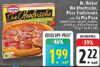 Edeka Dr. Oetker Die Ofenfrische, Pizza Tradizionale oder La Mia Pinsa Angebot