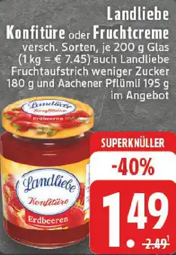 Edeka Landliebe Konfitüre oder Fruchtcreme Angebot