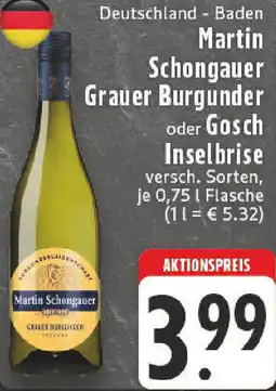Edeka Martin Schongauer Grauer Burgunder oder Gosch Inselbrise Angebot
