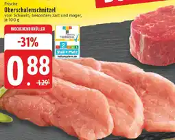 Edeka Frische Oberschalenschnitzel Angebot
