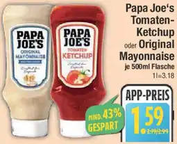 E-Center Papa Joe's Tomaten Ketchup oder Original Mayonnaise Angebot