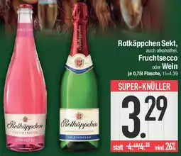 E-Center Rotkäppchen Sekt, Fruchtsecco oder Wein Angebot