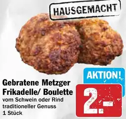 HIT Gebratene Metzger Frikadelle/ Boulette Angebot