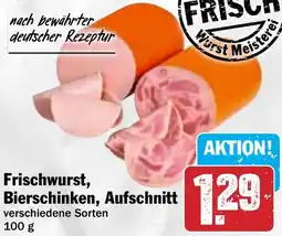 HIT Frischwurst, Bierschinken, Aufschnitt Angebot