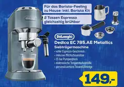 Euronics Delonghi dedica ec 785.ae metallics siebträgermaschine Angebot