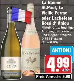 HIT La Baume St.Paul, La Vieille Ferme oder Lacheteau Rosé d' Anjou Angebot