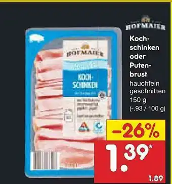 Netto Marken-Discount Hofmaier Koch-schinken Oder Puten-brust Angebot