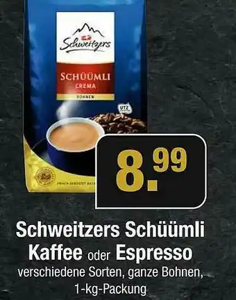 Edeka Schweitzers Schüümli Kaffee Oder Espresso Angebot