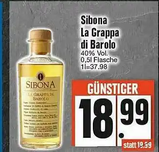 Edeka Sibona La Grappa Di Barolo Angebot