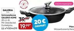 Galeria Schmorpfanne GALERIA HOME Angebot
