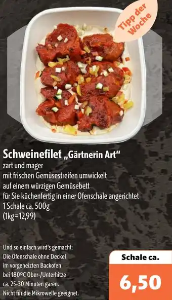 Aktiv Irma Schweinefilet ,,Gärtnerin Art" Angebot