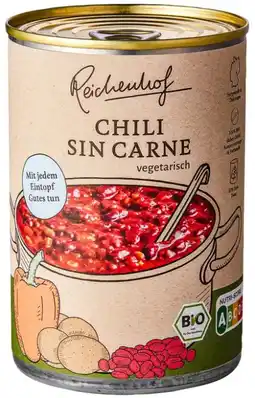 Kaufland Reichenhof Veganer Bio-Eintopf Chili Sin Carne Angebot