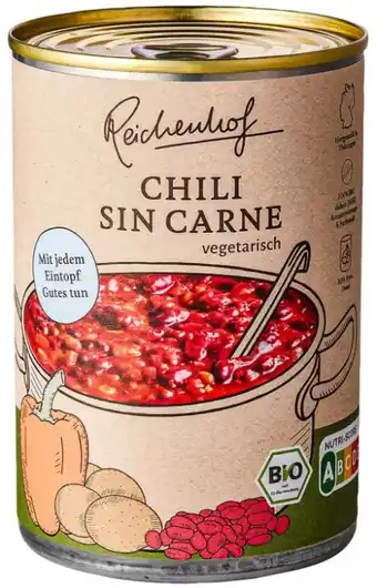 Kaufland Reichenhof Veganer Bio-Eintopf Chili Sin Carne Angebot