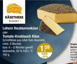 V Markt Lehern heublumenkäse Angebot
