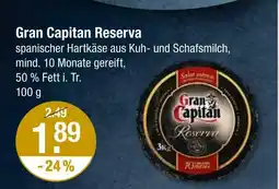 V Markt Gran capitan gran capitan reserva Angebot