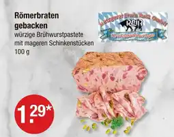 V Markt Reiß römerbraten gebacken Angebot