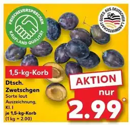 Kaufland Dtsch. zwetschgen Angebot